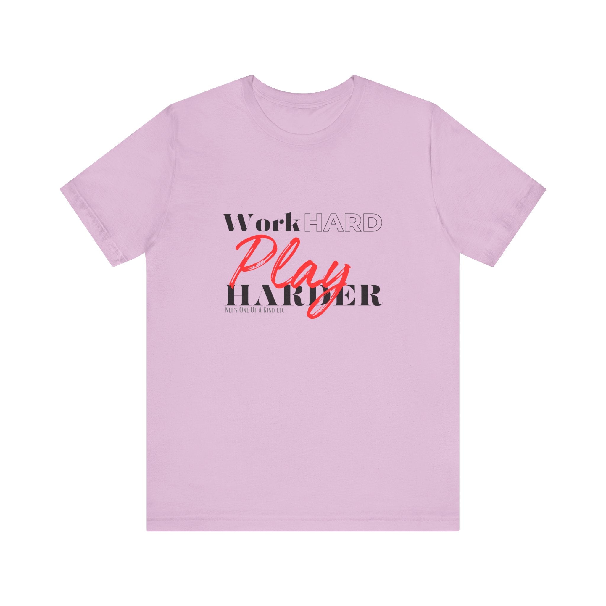 Work Hard Play Harder w/o Unisex Short Sleeve Tee